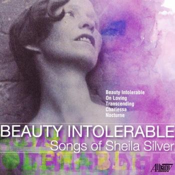 Cover Beauty Intolerable - Songs of Sheila Silver