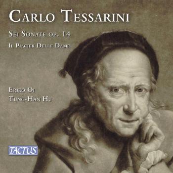 Cover Tessarini: Sei Sonate op. 14 · Il Piacier delle dame