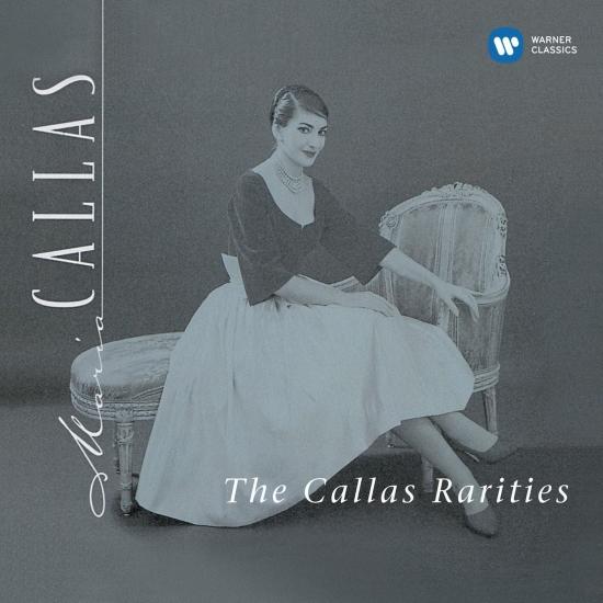 Cover The Callas Rarities (1953–1969) - Callas Remastered