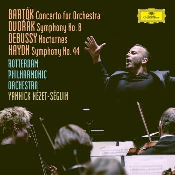 Cover Bartók: Concerto For Orchestra, BB 123, Sz.116 / Dvorák: Symphony No.8 in G Major, Op.88, B.163 / Debussy: Nocturnes, L. 91 / Haydn: Symphony No.44 in E Minor, Hob.I:44 -'Mourning'