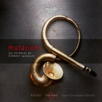 Cover Mutations. Les chimères de Clément Janequin