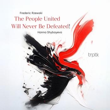 Cover Rzewski: The People United Will Never Be Defeated! (Live)
