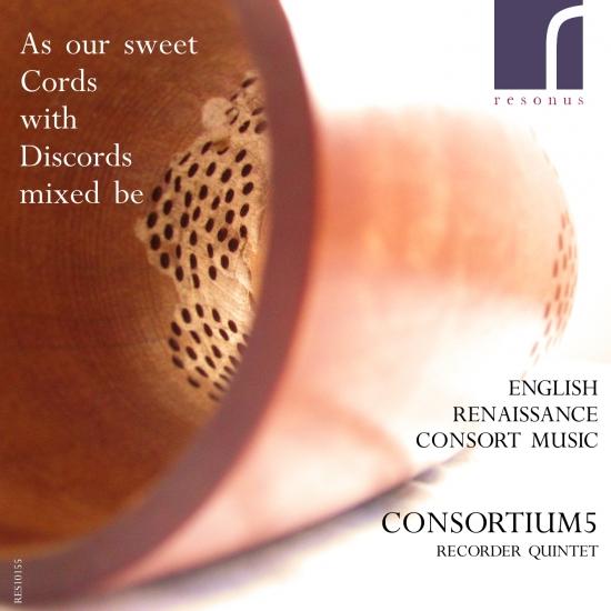 Cover As our sweet Cords with Discords mixed be (English Renaissance Consort Music)