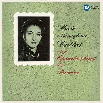 Cover Callas sings Operatic Arias by Puccini - Callas Remastered