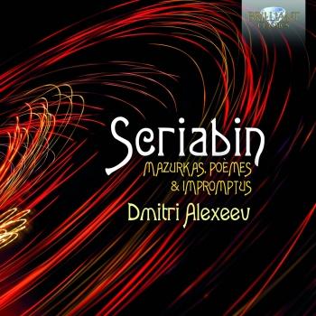 Cover Scriabin: Mazurkas, Poèmes & Impromtus