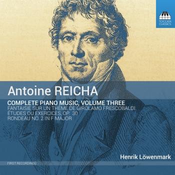 Cover Reicha: Complete Piano Music, Vol. 3