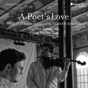 Cover A Poet's Love, Prokofiev: Romeo and Juliet - Schumann: Dichterliebe
