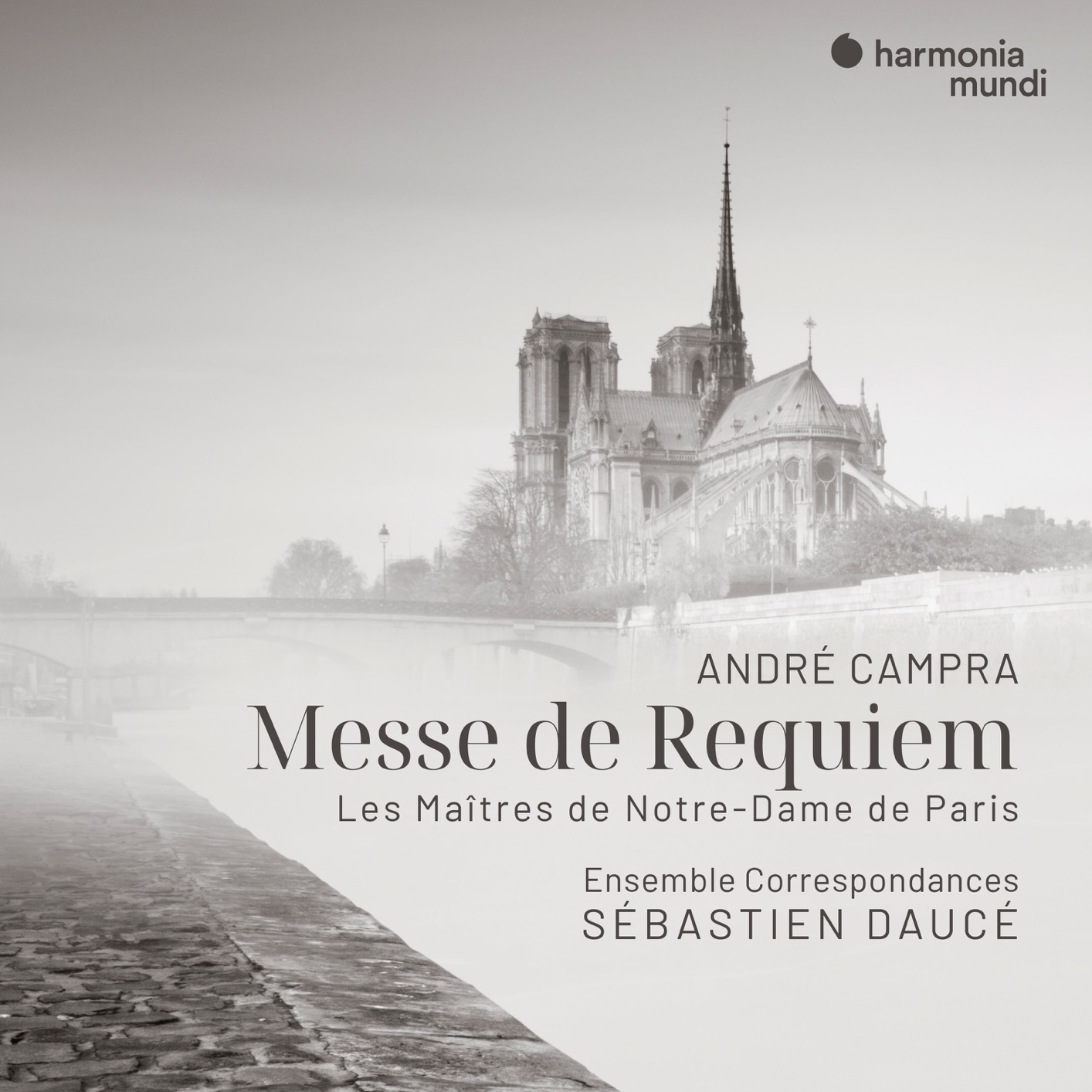 Cover André Campra: Messe de Requiem & Les Maîtres de Notre-Dame de Paris