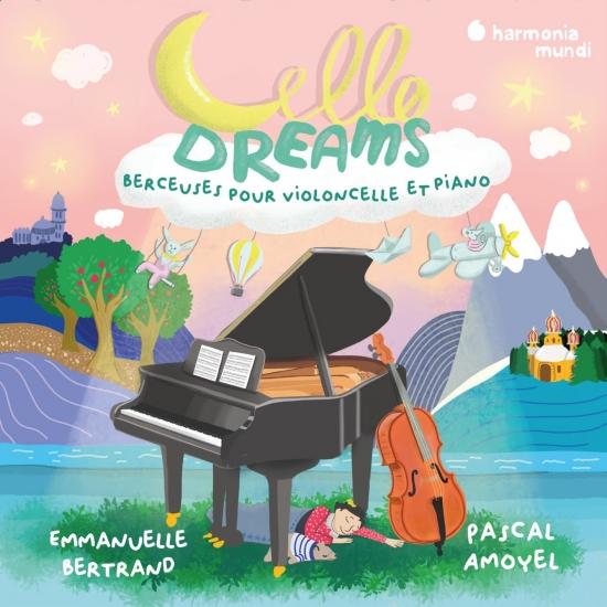 Cover Cello Dreams. Berceuses pour violoncelle et piano