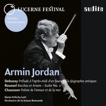 Cover Armin Jordan conducts Debussy, Roussel & Chausson (Live)