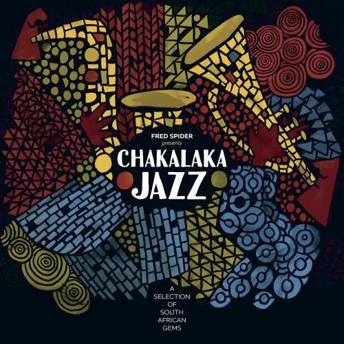 Cover Chakalaka Jazz - A Selection of South African Gems