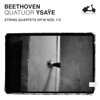 Cover Beethoven: String Quartets Op. 18 Nos. 1-3 (Live)