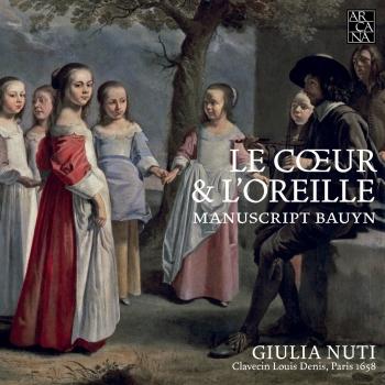 Cover Le Coeur & L'Oreille. Manuscrit Bauyn