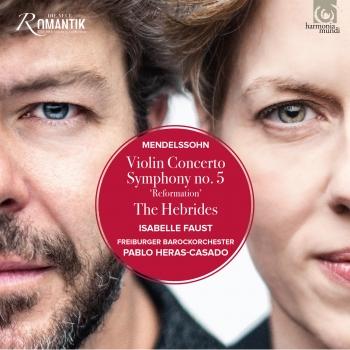 Cover Mendelssohn: Violin Concerto - Symphony No. 5 & The Hebrides
