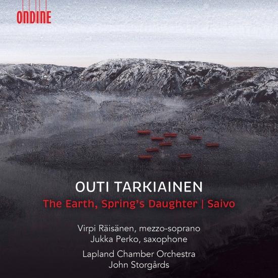 Cover Outi Tarkiainen: The Earth, Spring's Daughter & Saxophone Concerto 'Saivo'