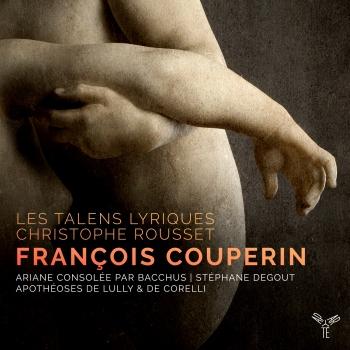 Cover F. Couperin: Ariane consolée par Bacchus, Apothéoses de Lully & de Corelli