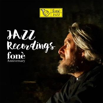 Cover Jazz Recordings Fonè Anniversary