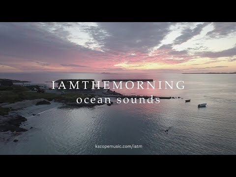 Video Iamthemorning - Ocean Sounds
