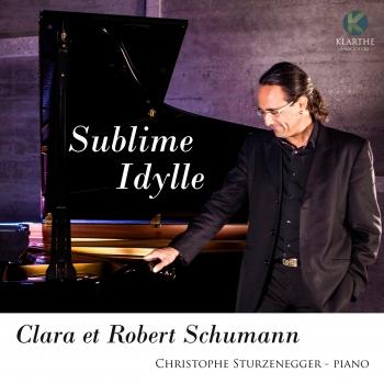 Cover Clara & Robert Schumann: Sublime Idylle