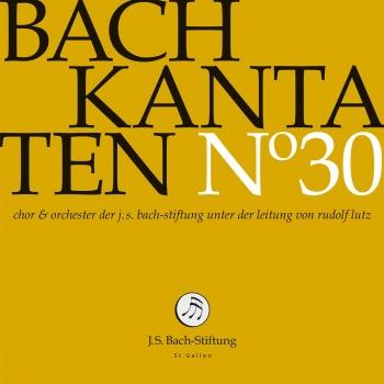Cover J.S. Bach: Cantatas, Vol. 30 (Live)