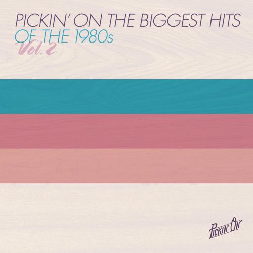 Cover Pickin' On the Biggest Hits of the 1980s Vol. 2