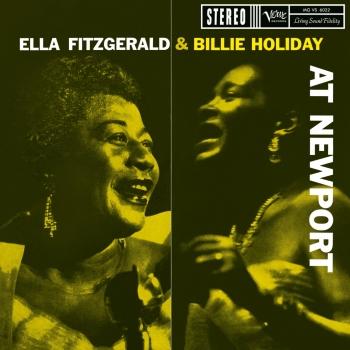 Cover Ella Fitzgerald & Billie Holiday At Newport (Remastered)