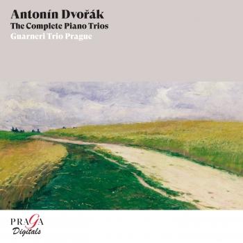 Cover Antonín Dvořák: The Complete Piano Trios (Remastered)