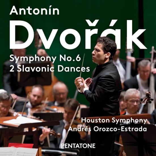 Cover Dvorak: Symphony No. 6 in D Major, Op. 60 & 2 Slavonic Dances