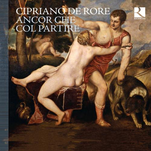 Cover Cipriano de Rore: Ancor che col partire