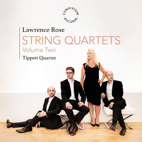 Cover Lawrence Rose: String Quartets Volume 2