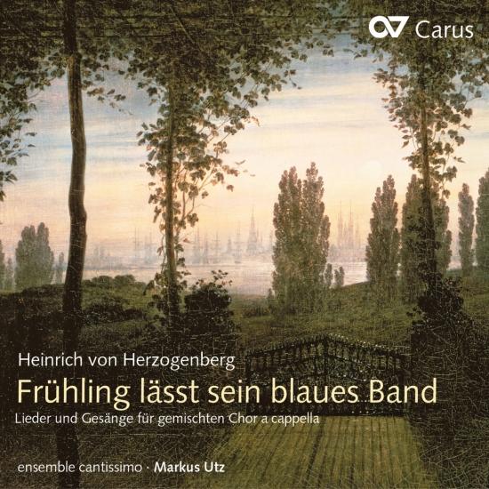 Cover Herzogenberg, H.: Frühling lässt sein blaues Band (Weltliche Chormusik, Vol. 2)