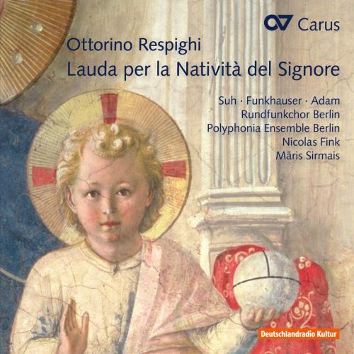 Cover Respighi: Lauda per la Natività del Signore, P. 166