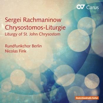 Cover Rachmaninoff: Chrysostomos-Liturgie, Op. 31 (Liturgy of St. John Chrysostom)