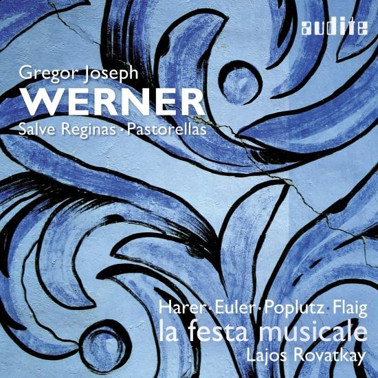 Cover Gregor Joseph Werner: Salve Reginas & Pastorellas
