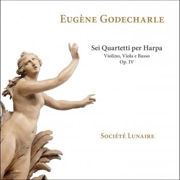 Cover Eugène Godecharle: Sei quartetti per harpa, violino, viola e basso, Op. IV