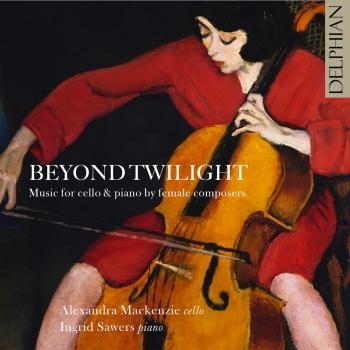 Cover Beyond Twilight: Music for Cello & Piano by Female Composers