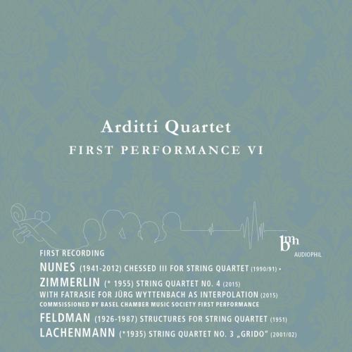 Cover Arditti Quartet Plays Works by Nunes, Zimmerlin, Feldman & Lachenmann