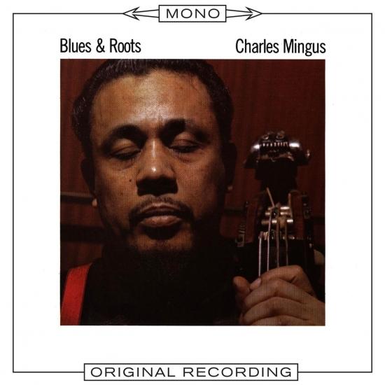 Cover Blues & Roots (Mono Remastered)