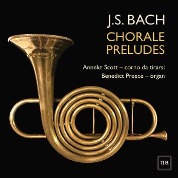 Cover J.S. Bach Chorale Preludes: Arranged For Corno Da Tirarsi and Organ