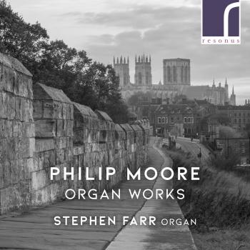 Cover Philip Moore: Organ Works