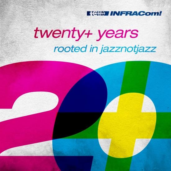 Cover Infracom! Twenty+ Years Rooted in Jazznotjazz