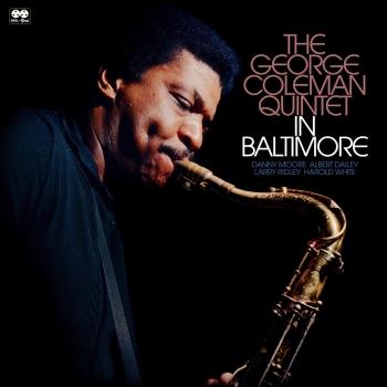Cover The George Colman Quintet in Baltimore (Remastered)