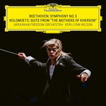 Cover Beethoven: Symphony No. 5 – Kolomiiets: Suite from 'The Mothers of Kherson'
