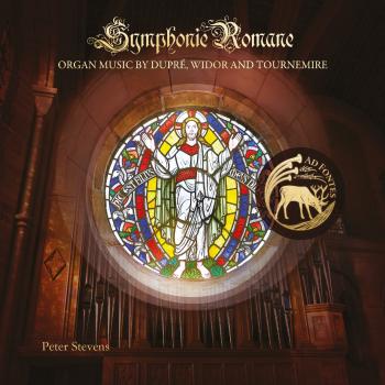 Cover Symphonie Romane: Organ Music by Dupré, Widor & Tournemire