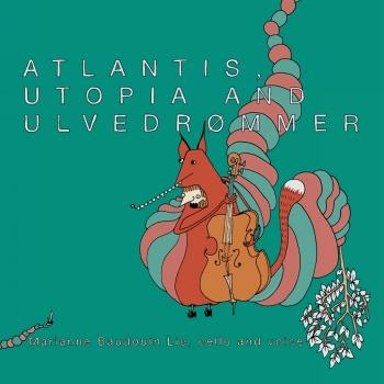 Cover Atlantis, Utopia and Ulvedrømmer