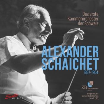 Cover Alexander Schaichet und das erste Schweizer Kammerorchester