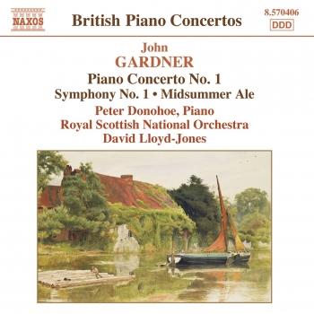 Cover Gardner: Piano Concerto No. 1 / Symphony No. 1 / Midsummer Ale Overture
