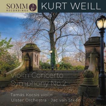 Cover Kurt Weill: Symphony No. 2 & Violin Concerto, Op.12