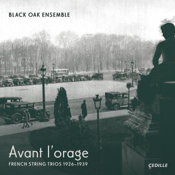 Cover Avant l'orage: French String Trios, 1926–1939