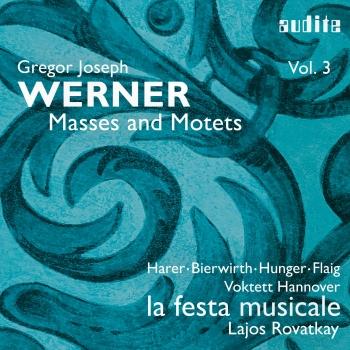 Cover Gregor Joseph Werner: Vol. III: Masses and Motets